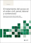 El tratamiento del acoso en el orden civil, penal, laboral y contencioso vignette