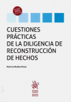 Cuestiones prácticas de la diligencia de reconstrucción de hechos vignette
