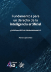 Fundamentos para un derecho de la inteligencia artificial vignette