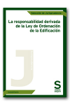La responsabilidad derivada de la Ley de ordenación de la edificación vignette