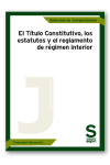 El título constitutivo, los estatutos y el reglamento de régimen interior vignette