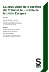 La abusividad en la doctrina del Tribunal de Justicia de la Unión Europea vignette