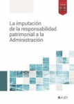 La imputación de la responsabilidad patrimonial a la Administración vignette