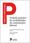 Tratado práctico de modalidades de contratación laboral vignette