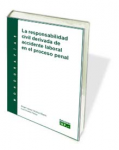 La responsabilidad civil derivada de accidente laboral en el proceso penal vignette