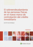 El sobreendeudamiento de las personas físicas en el nuevo marco de contratación del crédito inmobiliario vignette
