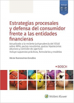 Estrategias procesales y defensa del consumidor frente a las entidades financieras vignette