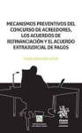 Mecanismos preventivos del concurso de acreedores, los acuerdos de refinanciación y el acuerdo extrajudicial de pagos vignette