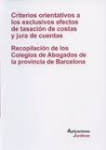 Criterios orientativos a los exclusivos efectos de tasación de costas y jura de cuentas vignette